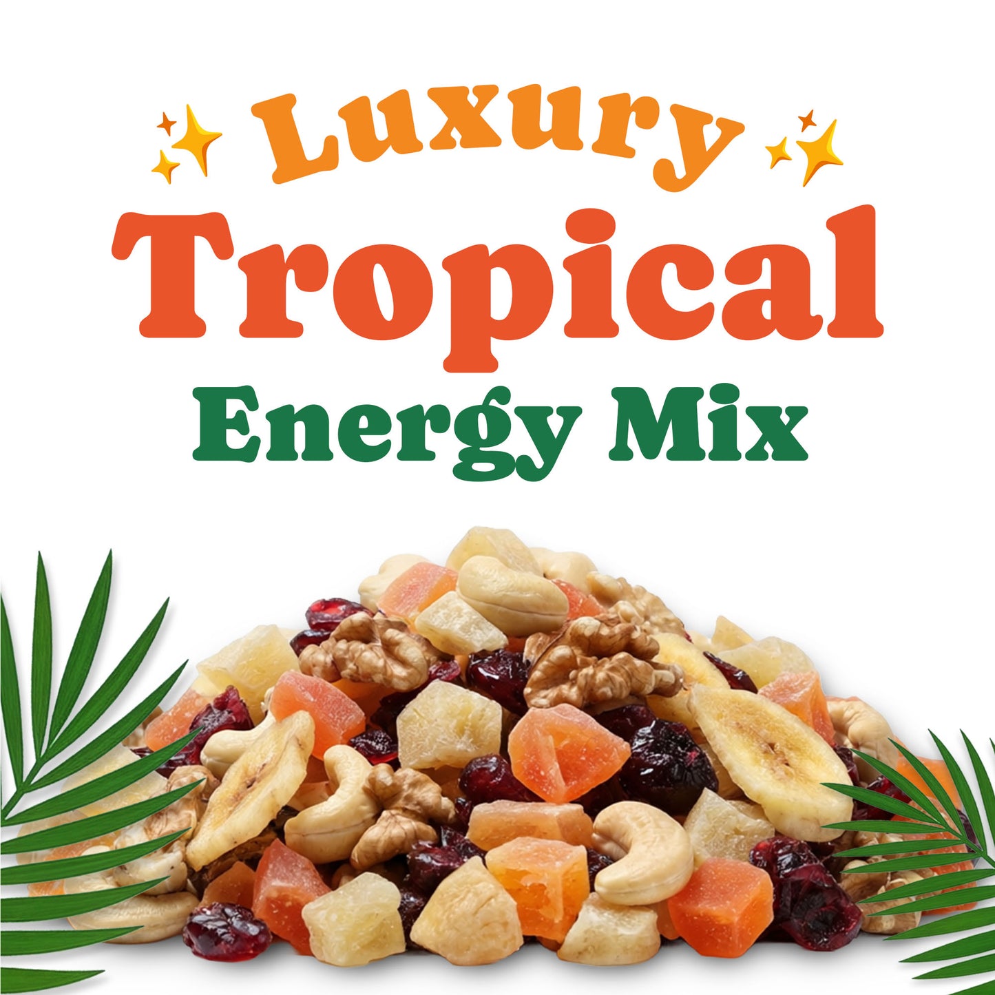 Luxury Tropical Energy Mix -  Vegan, Kosher, Bulk - by Food to Live
