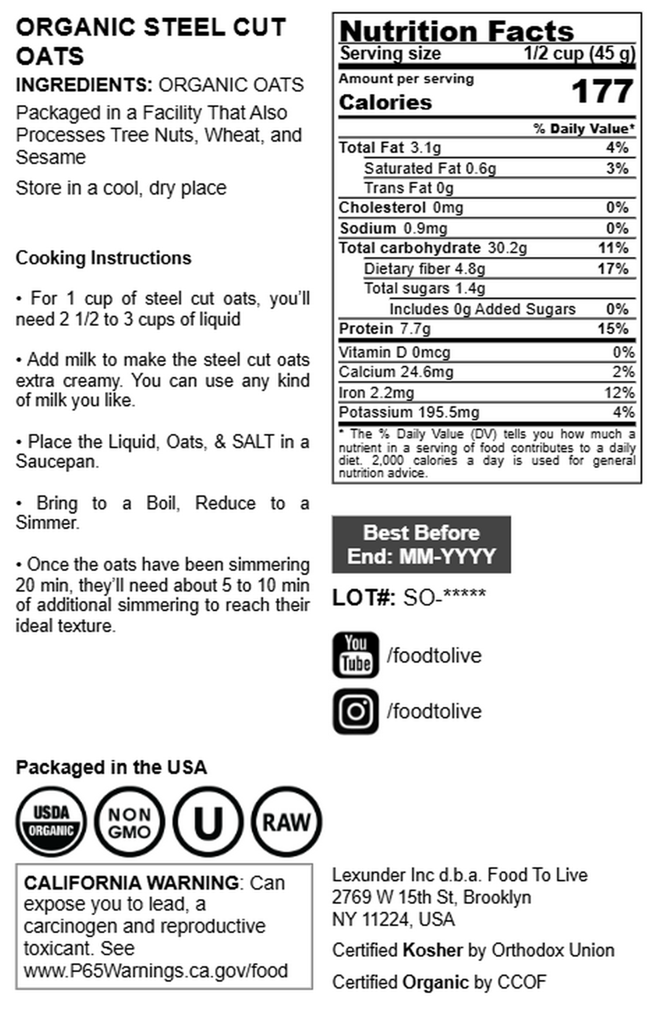 Organic Steel Cut Oats - by Food To Live