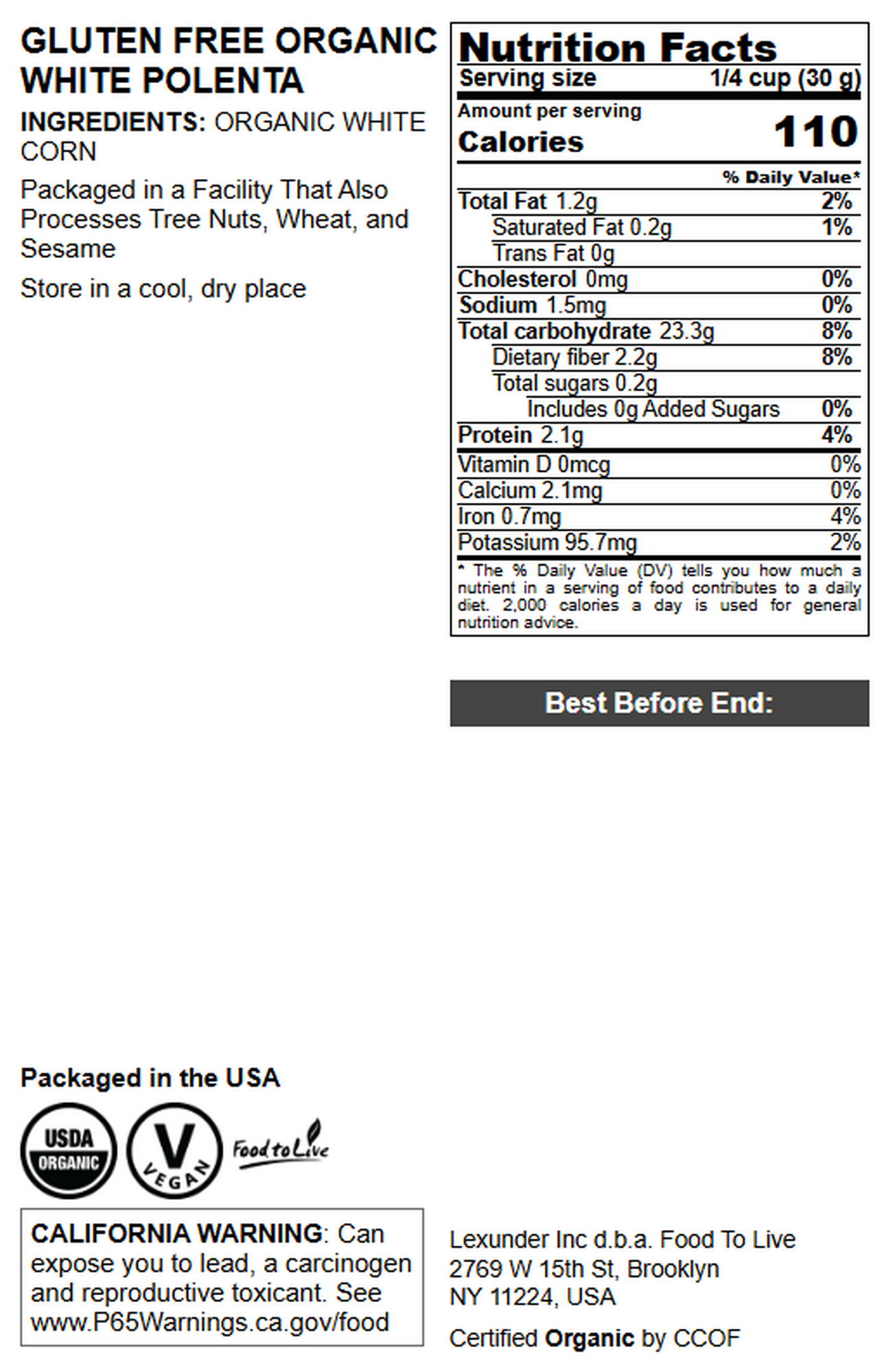 Gluten Free Organic White Polenta - by Food To Live