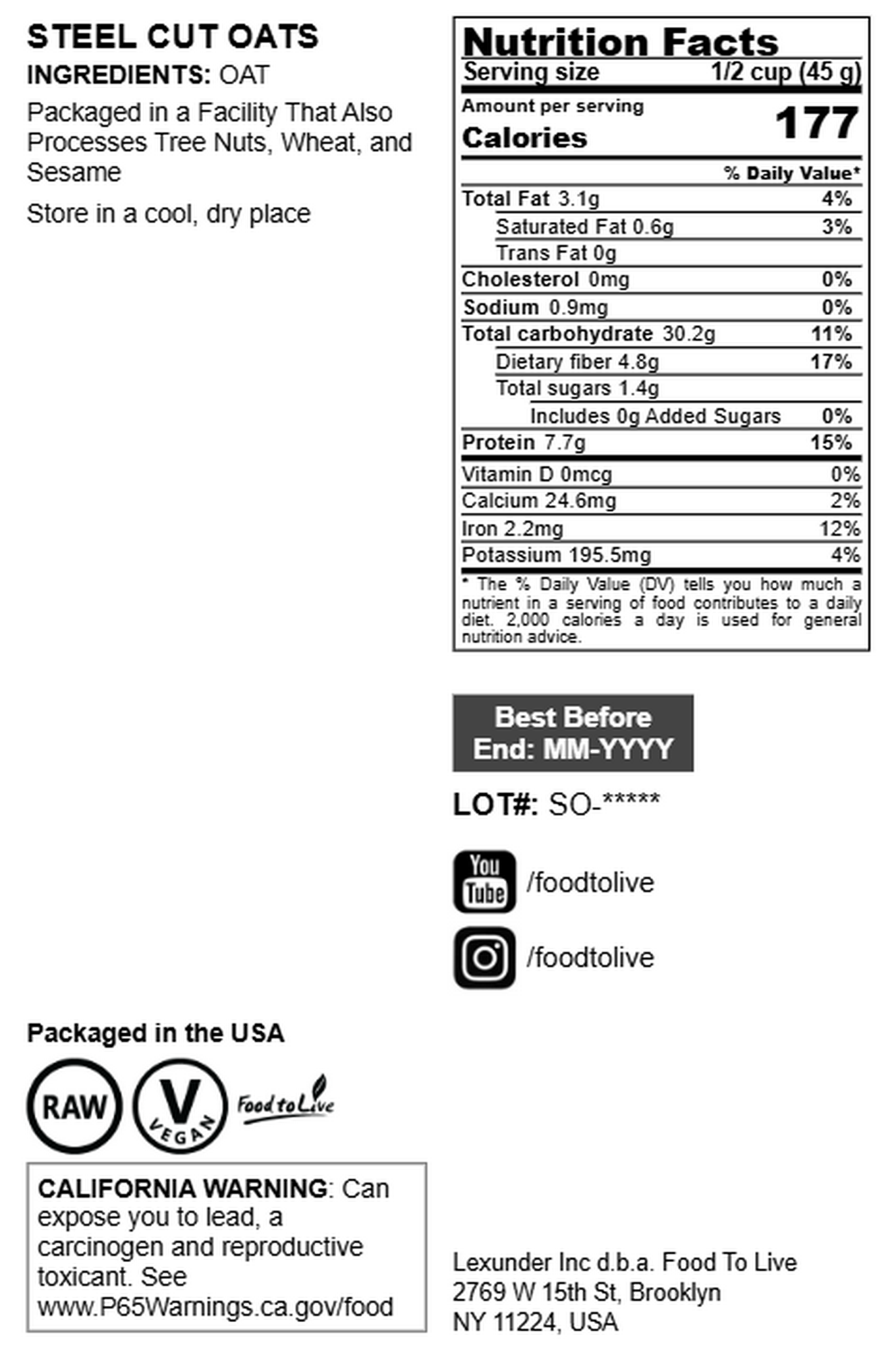 Steel Cut Oats - by Food To Live