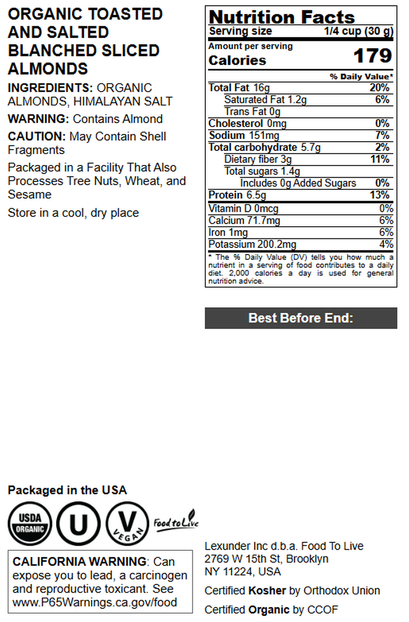 Organic Toasted and Salted Blanched Sliced Almonds - by Food To Live