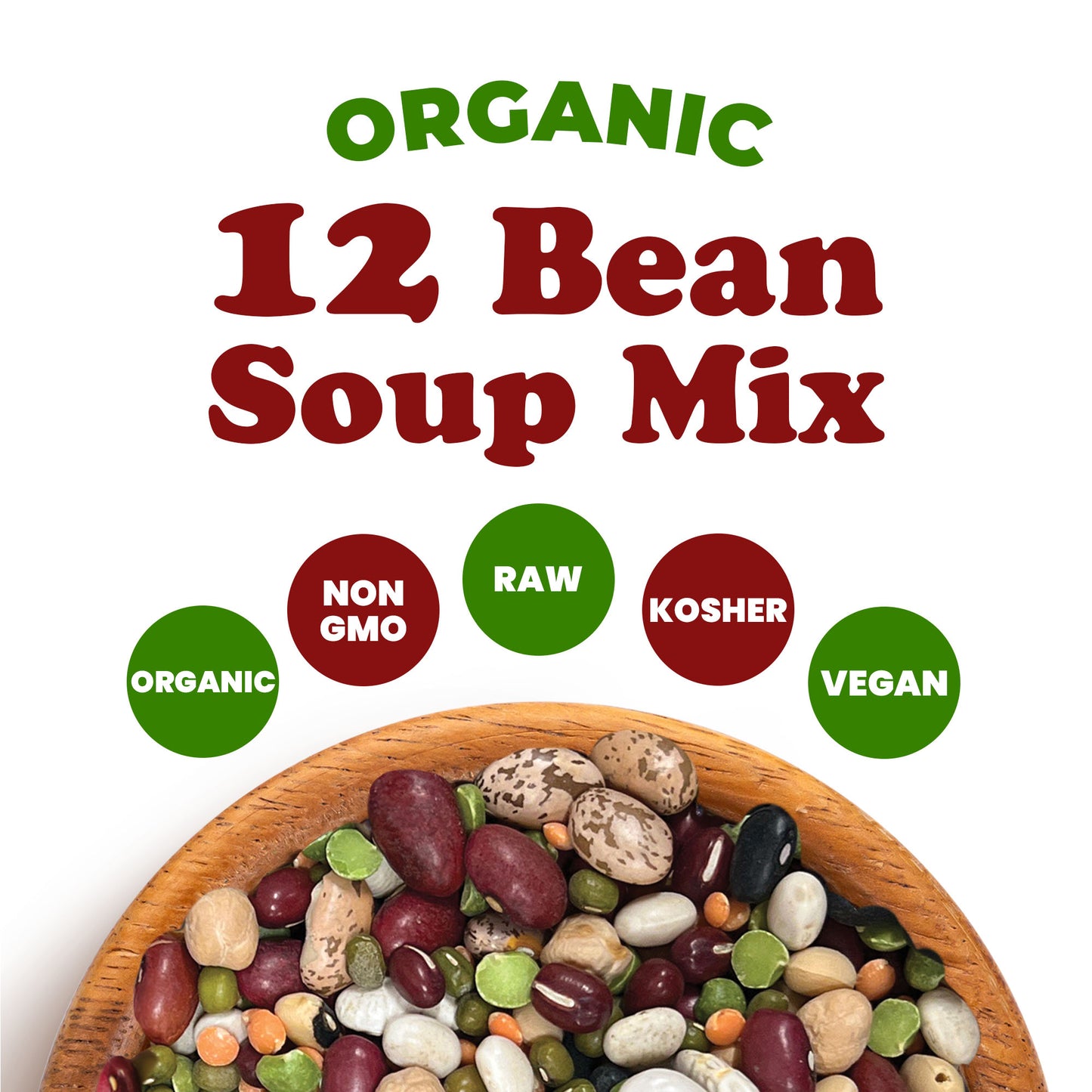 Organic 12 Bean Soup Mix – Vegan, Kosher, Bulk – by Food to Live