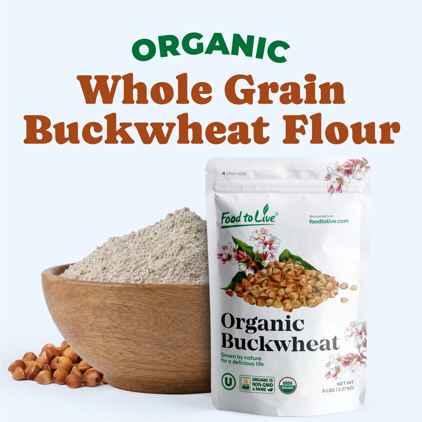 Organic Whole Grain Buckwheat Flour - by Food To Live