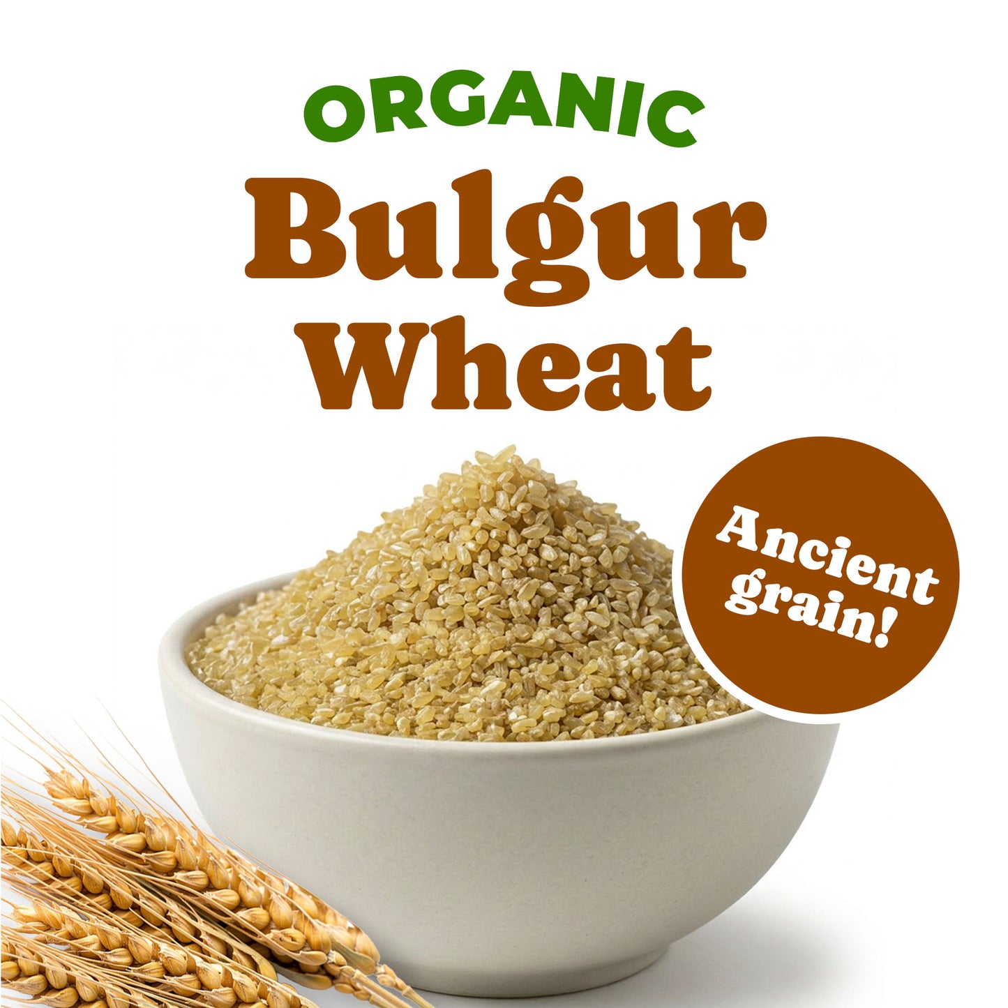 Organic Bulgur Wheat - by Food To Live