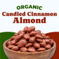 Organic Candied Cinnamon Almond - Non-GMO, Vegan, Bulk - by Food to Live