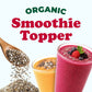 Organic Smoothie Topper - Non-GMO, Vegan, Kosher, Bulk- by Food to Live