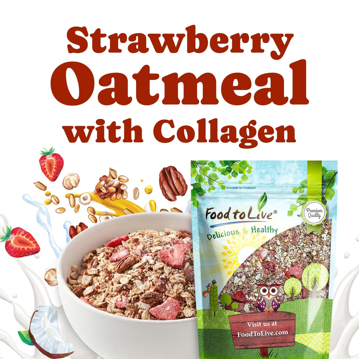 Strawberry Oatmeal with Collagen - by Food To Live
